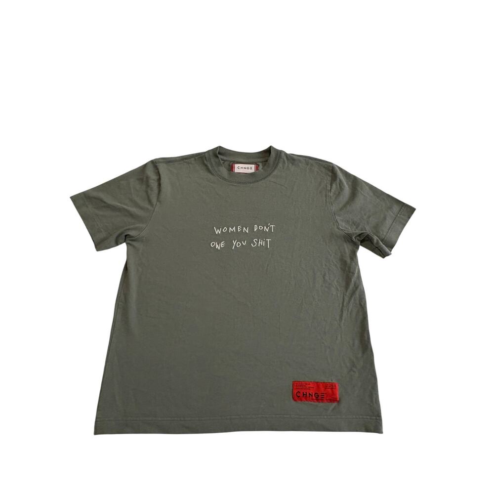 CHNGE T-Shirt Consume Different Women Don't Owe You Unisex Medium Olive Green